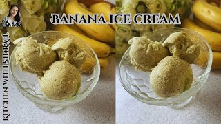 THE BEST HOMEMADE BANANA ICE CREAM ONLY WITH 3 INGREDENTS \ ICE CREAM RECIPE [upl. by Ritchie]