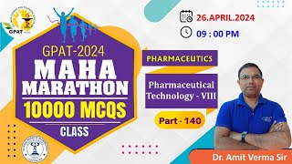 GPAT MARATHON CLASS140  PHARMACEUTICAL TECHNOLOGYVIII pharmaceutics marathongpat2024 GDC đźŤâśŤď¸ŹđźŽŻ [upl. by Risay]