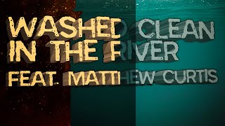 quotWashed Clean In The River feat Matthew Curtisquot  Official Piggy Book 2 Soundtrack  Heist [upl. by Rraval]