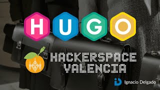 Taller crea tu portfolio con HUGO Hackerspace Valencia [upl. by Odrarebe589]