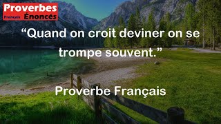 Quand on croit deviner on se trompe souvent  Proverbe Français [upl. by Netsyrc]