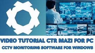 Video Tutorial to Install amp Configure CTR MAZi for PC CMS on Windows PC [upl. by Aisatnaf]