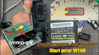 MERCEDES W168 ECU VDO MSM Wegfahrsperre deaktivieren P1570 quotStart Errorquot immo off Emulator حل مشكلة [upl. by Farrica]