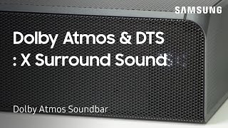 How to set Up Dolby Atmos and DTS X Surround Sound on your Dolby Atmos Soundbar  Samsung US [upl. by Manbahs]