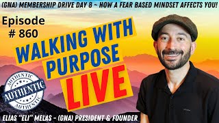 GNA Membership Drive Day 8  How A Fear Based Mindset Affects You Personal Development [upl. by Malloch248]