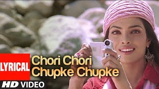 Chori Chori Chupke Chupke Lyrical Video Song  Krrish  Udit NarayanShreya Ghosal HrithikPriyanka [upl. by Noremac495]