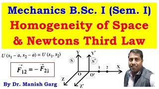 Homogeneity of Space and Newtons Third Law  Mechanics  BSc First Year Sem1  Physics  IITJAM [upl. by Cherise296]