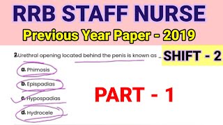 RRB Staff Nurse Previous Year Paper 2019 with Solution  Part  1  Shift  2 [upl. by Aromat]