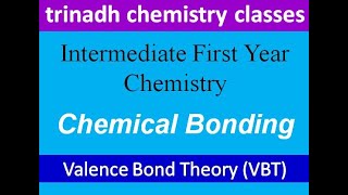 Intermediate First Year Chemistry  Chemical Bonding  Valence Bond Theory [upl. by Eisse755]