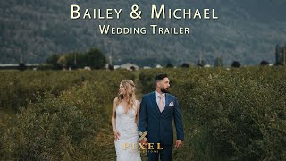 Bailey amp Michael  Wedding Trailer [upl. by Thgiwd772]