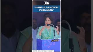 Shorts  quotFarmers are the backbone of our countryquot  Congress  Priyanka Gandhi  Wayanad Bypolls [upl. by Biron]