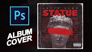 Album Cover Art  Statue  Photoshop Tutorial [upl. by Paula993]