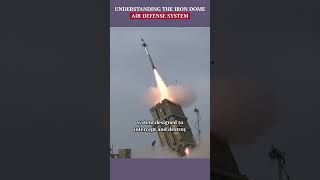 Understanding the Iron Dome Air Defense System [upl. by Annaer498]