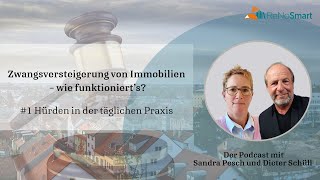 Zwangsversteigerung von Immobilien  wie funktionierts 1 [upl. by Adriene]