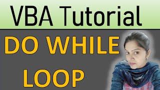 DO WHILE LOOP  Loops in Excel VBA  VBA LOOPS  VBA Tutorial in Hindi [upl. by Reames]