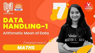 𝐒𝐡𝐢𝐤𝐬𝐡𝐚 𝟐𝟎𝟐𝟐  Data Handling  1  CBSE Class 7 Maths  𝐇𝐚𝐫𝐢𝐩𝐫𝐢𝐲𝐚 𝐌𝐚𝐚𝐦 VedantuJunior [upl. by Latt658]