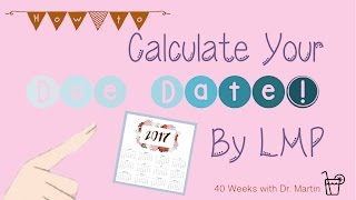 How To Calculate Your Due Date by LMP Week 61 [upl. by Sabella]