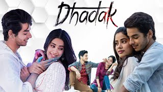 Dhadak Full Movie  Janhvi Kapoor  Ishaan Khatter  Ashutosh Rana  Ankit Bisht  Review amp Facts HD [upl. by Tocci]