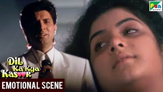 Dil Ka Kya Kasoor  Emotional Scene  Divya Bharti Prithvi Suresh Oberoi Sanam Shashi Kiran [upl. by Leifeste]