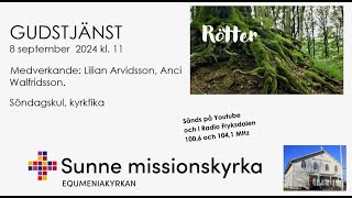 Gudstjänst den 8 sept kl 1100 i Sunne Missionskyrka [upl. by Tesil334]