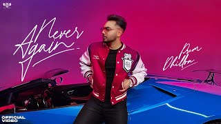 Never Again Official Video  Prem Dhillon  Snappy  EP No Lookin Back  Punjabi Song 2022 [upl. by Ateekahs]