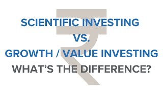 Scientific Investing vs GrowthValue Investing [upl. by Aken]