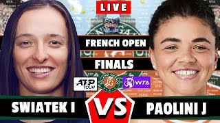 🔴LIVE SWIATEK I vs PAOLINI J  FINALS  French Open 2024 Finals rolandgarros wta atp aotennis [upl. by Iah]