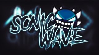 Sonic Wave 100 by Cyclic  Verified  Geometry Dash [upl. by Odetta]