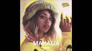 Mahalia  Sober Sinke Fresh Remix [upl. by Byrne]