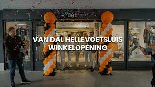 Van Dal Hellevoetsluis Winkelopening [upl. by Ahsil]