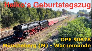 DPE 90578 Müncheberg  Warnemünde anlässlich Heiko‘s Geburtstag bei Durchfahrt in Kaulsdorf [upl. by Limay]