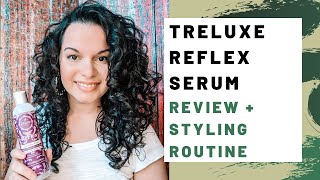 TreLuxe ReFlex Serum Review amp Styling Routine [upl. by Lah]