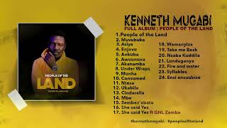 Kenneth Mugabi  People Of The Land  Full Album [upl. by Nelram]