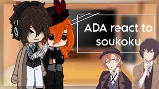 ADA react Soukoku  BSD  angst  ssk  Bungou stray dogs  Nishta Osamu [upl. by Dreyer]