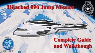 Rescue Hijacked 890 Jump Mission  45000 AUEC Complete Guide and Walkthrough Star Citizen 38 [upl. by Brandie]