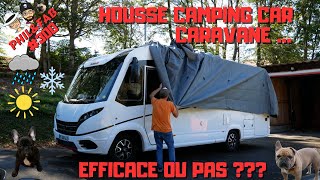 HOUSSE CAMPING CAR  CARAVANE  EFFICACE OU PAS [upl. by Anitsua]