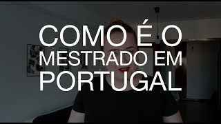 🎓 MESTRADO EM PORTUGAL  Como tem sido a experiência [upl. by Thirion]