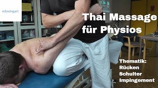 Repetitorium Thaimassage für Physiotherapeuten  Thematik Rücken Schulter Impingment [upl. by Arehs909]