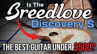 A full review of the Breedlove Discovery S Concert  The Guitar Breakdown [upl. by Senalda]