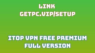 🔸iTop VPN Free🔥 HOW TO INSTALL 💻PCLAPTOP TUTORIAL 2024 no charge🚗 [upl. by Wright]