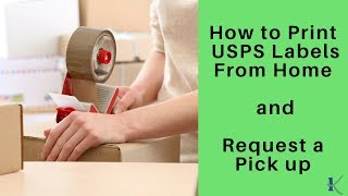 How To Print USPS Shipping Labels From Home and Request Pickup [upl. by Yremogtnom859]