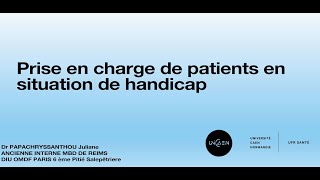 L’orthodontie chez les personnes en situation de handicap  Dr Juliane PAPACHRYSSANTOU [upl. by Uliram]