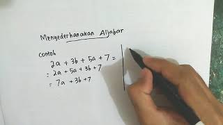 Cara Menyederhanakan ALJABAR  Matematika SMP [upl. by Yditsahc977]