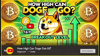 How High Can Dogecoin Go Key Breakout Levels to Watch dogecoin [upl. by Burkhardt]