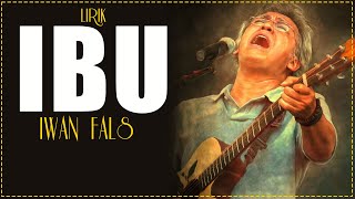 Iwan Fals  Ibu Official Lyric Video [upl. by Audry888]