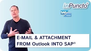 Transfer email amp attachment from Outlook into SAP with inPuncto biz²Office [upl. by Lust509]