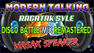 MODERN TALKING AND 80S RAGATAK DISCO BATTLE MIX REMASTERED [upl. by Starinsky]