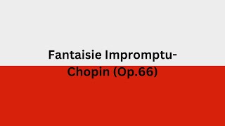 Fantaisie ImpromptuChopin Op66 [upl. by Awhsoj168]