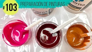 103quotPreparación de pinturasquot TUTORIAL ACRILICOS FLUIDOS  En Español Acrylic Pouring [upl. by Eesac944]