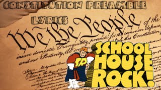 Schoolhouse Rock Constitution Preamble Lyrics [upl. by Mccallum]